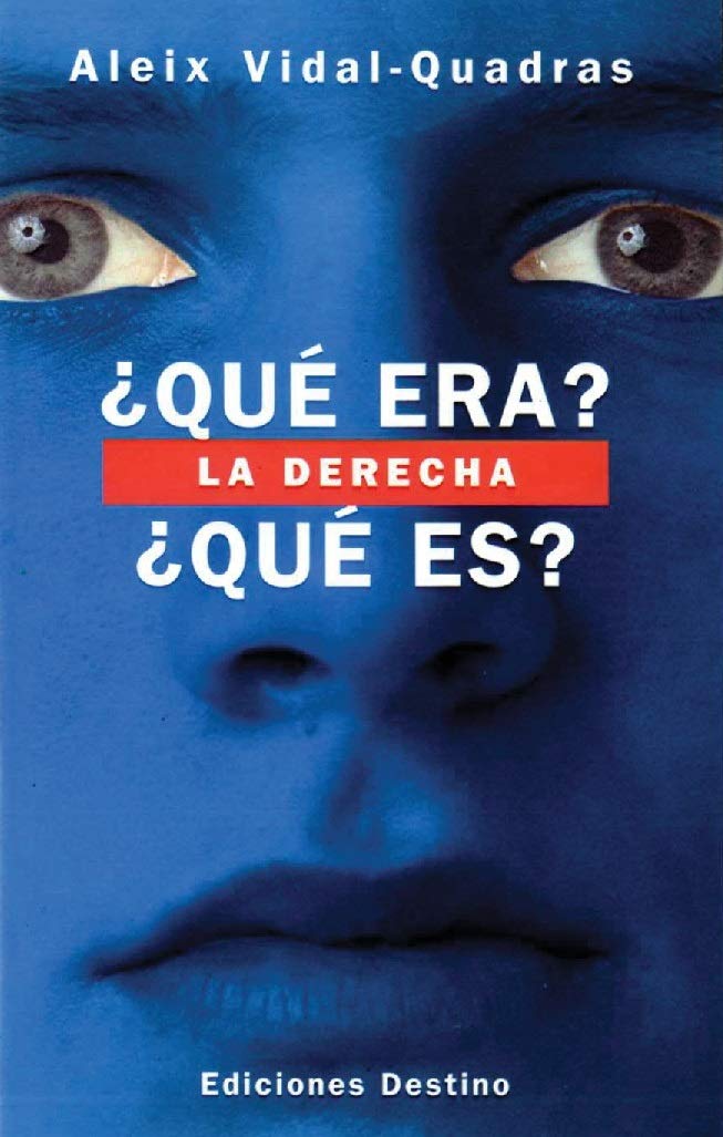 ¿que era? la derecha ¿que es?