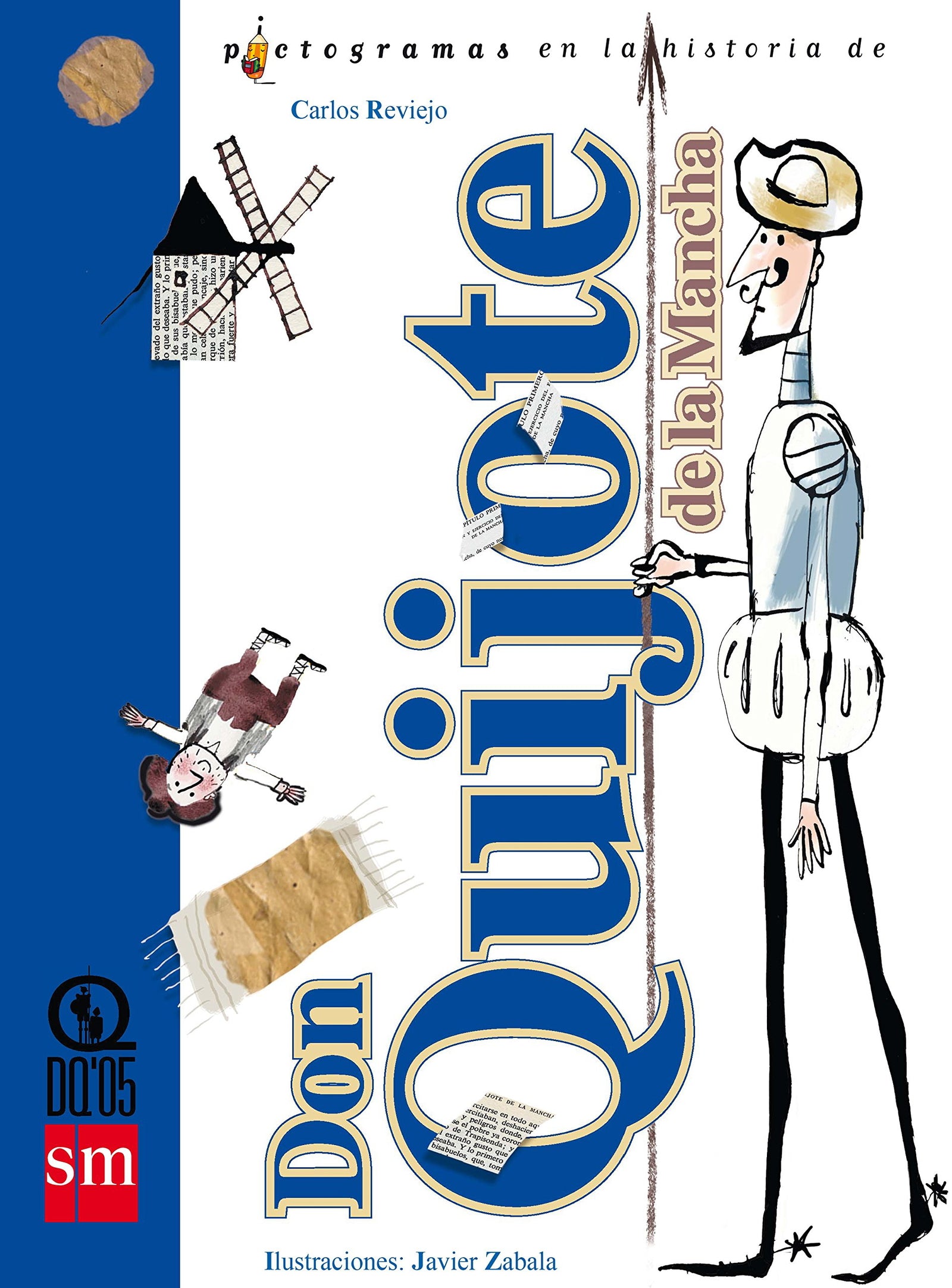 Don Quijote de la Mancha: 36 (Pictogramas)