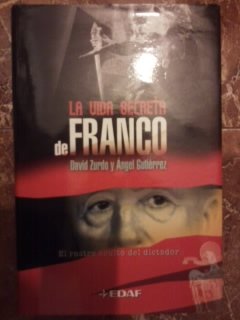 La Vida Secreta De Franco/ the Secret Life of Franco