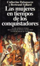 Las mujeres en tiempos de los conquistadores