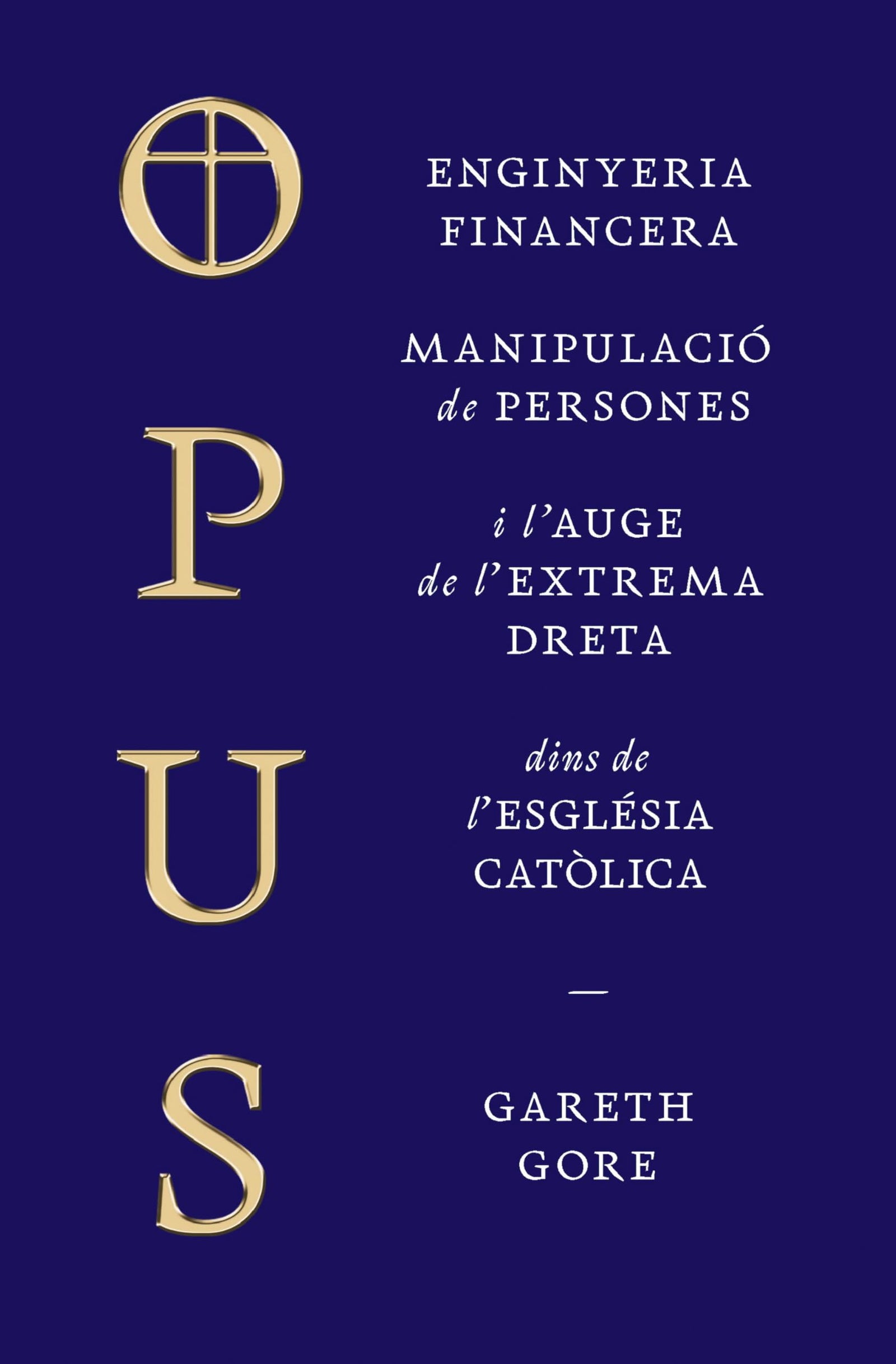 Opus: Enginyeria financera, manipulació de persones i l'auge de l'extrema dreta dins de l'Església catòlica (P.VISIONS)