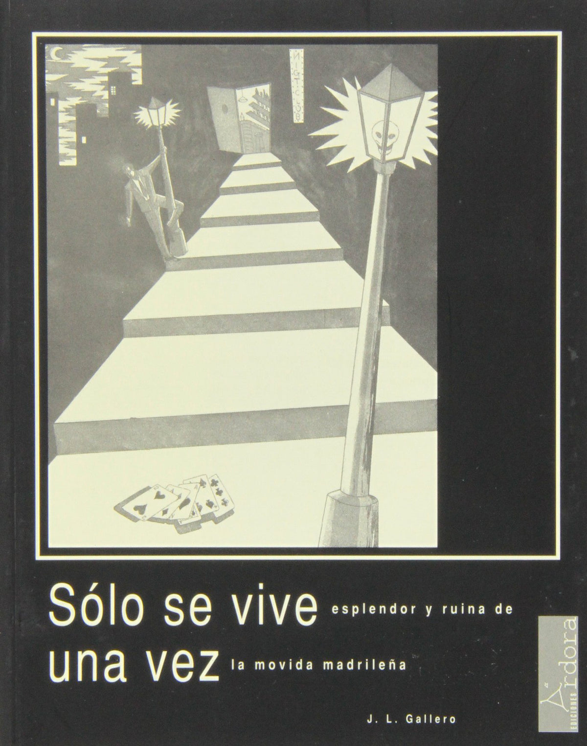 Sólo se vive una vez