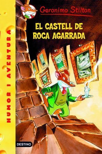 4- El castell de Roca Agarrada (GERONIMO STILTON. ELS GROCS)