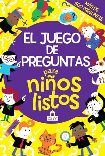El juego de preguntas para niños listos (LIBROS MAGAZZINI SALANI)