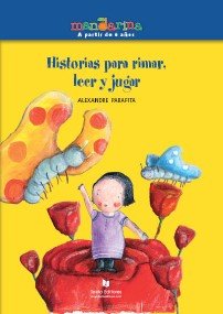 Historias Para Rimar, Leer y Jugar/ Rhyme Stories for Read and Play (Mandarinas)