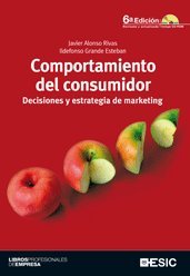 Comportamiento del consumidor. Decisiones y estrategia de marketing (Libros profesionales)