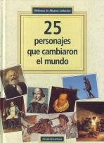 25 personajes que cambiaron el mundo