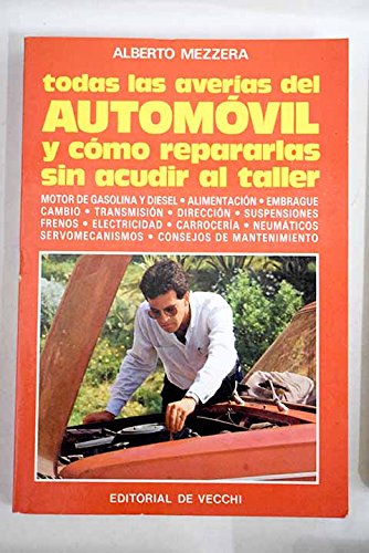 Todas las averias del automovil.como repararlas