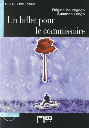Un Billet Pour Le Commisaire. Material Auxiliar (Chat Noir. Lire Et S'entrainer)