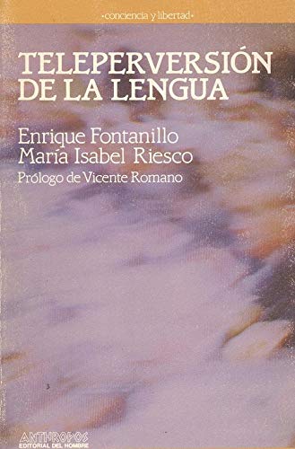 Teleperversion de la lengua (Conciencia y libertad)