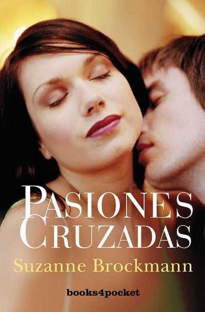 Pasiones cruzadas: 74 (Books4pocket romántica)