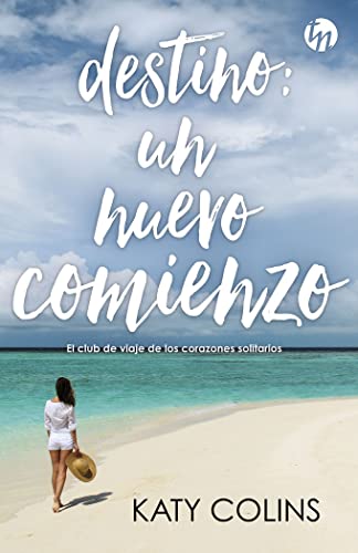 Destino: Un nuevo comienzo (TOP NOVEL)