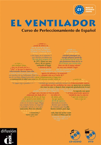 El ventilador : curso de español de nivel superior : marco comun europeo de referencia C1