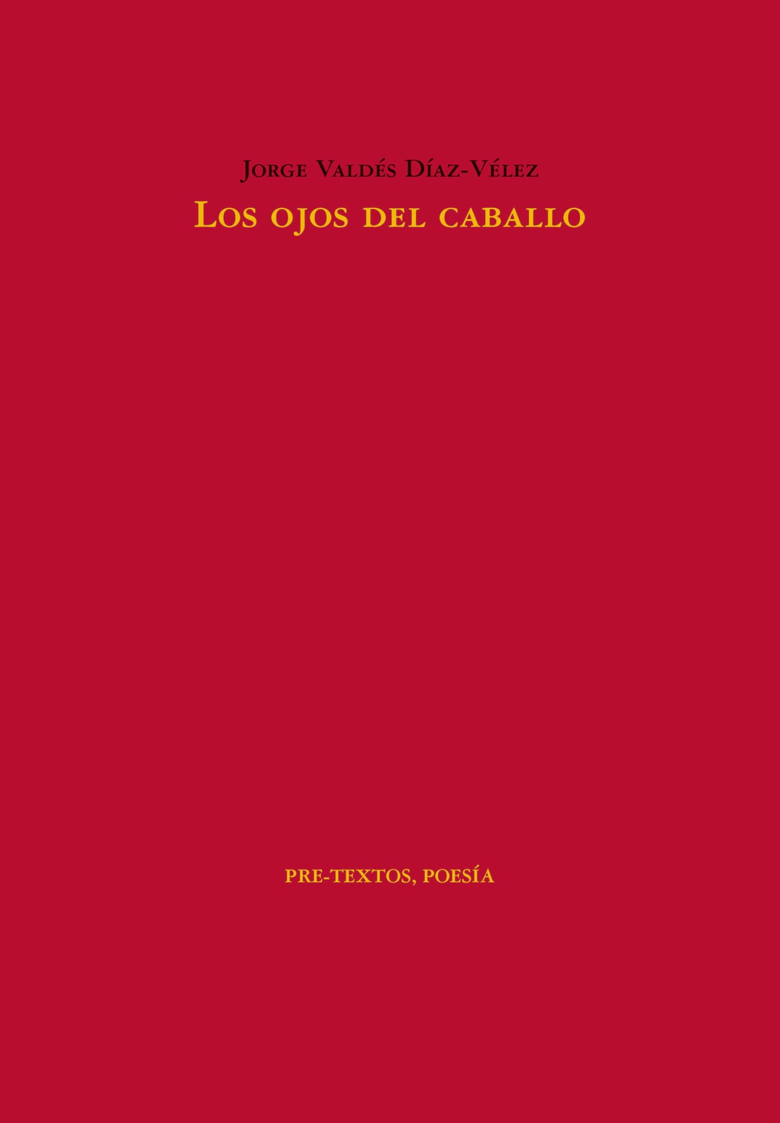 Los ojos del caballo: 1877 (Poesía)