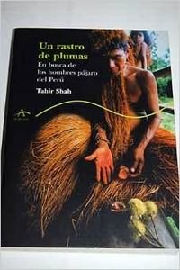 Un rastro de plumas / A Trail of Feathers (Trayectos)