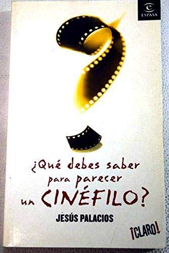 ¿Qué Debes Saber de Cine? (SIN COLECCION)