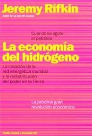 La economía del hidrógeno: Cuando se acabe el petróleo: 1 (Estado y Sociedad)