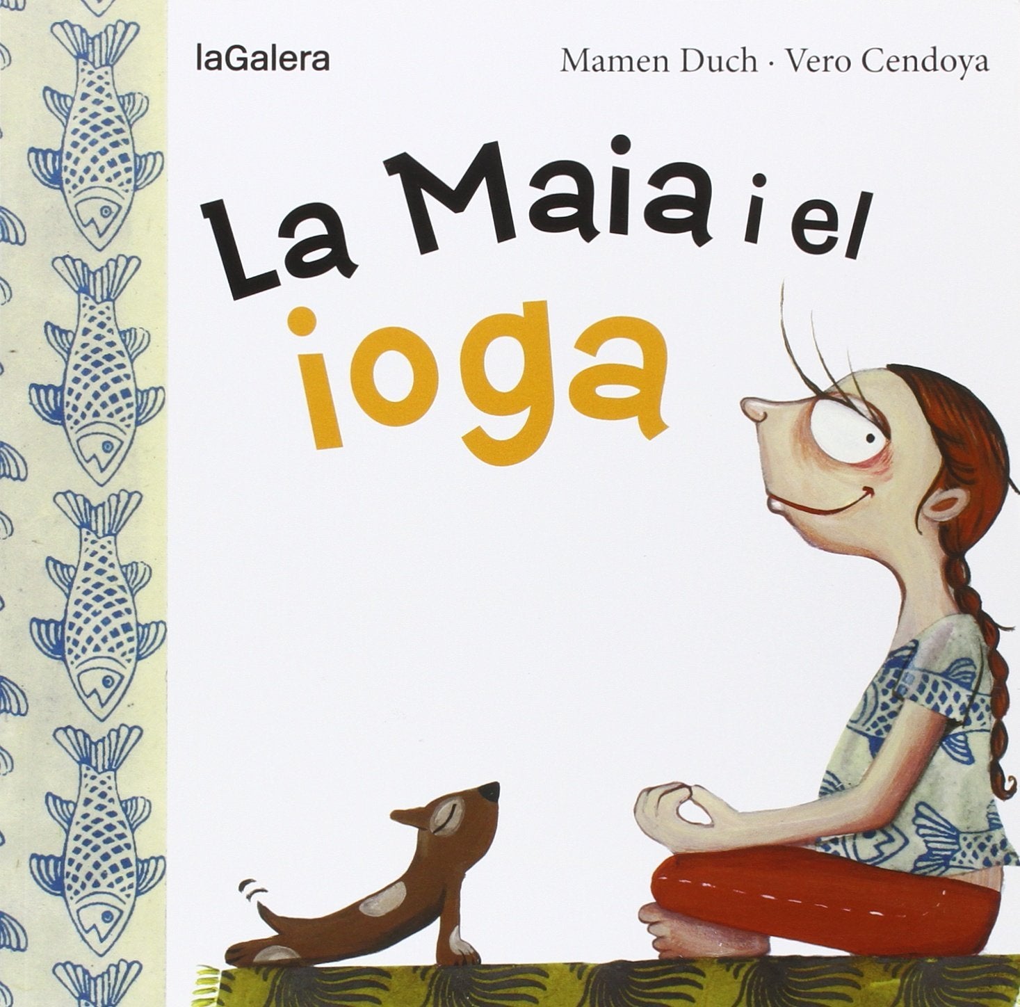 La Maia i el ioga: 9 (Tradicions)