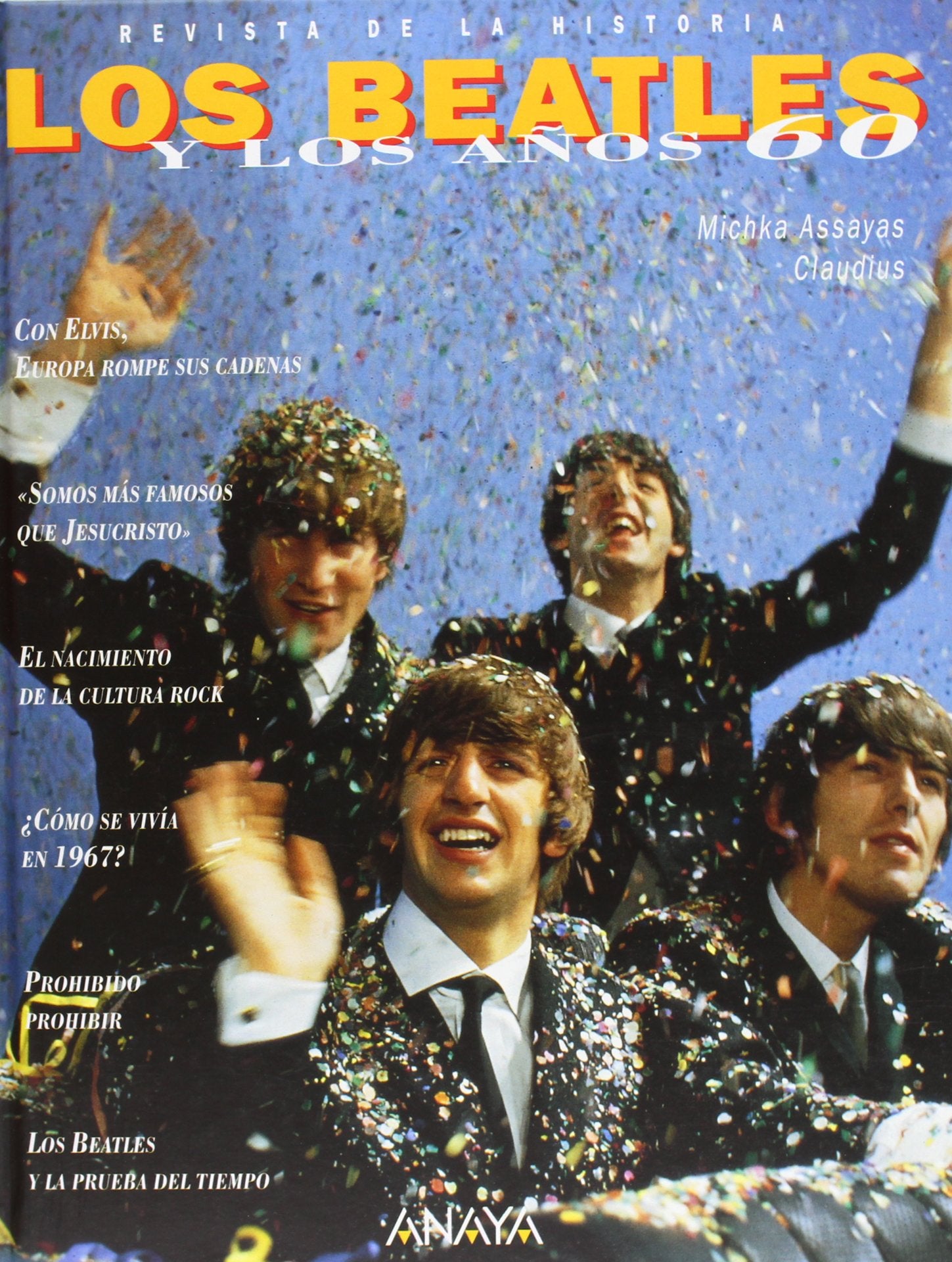 Los Beatles y los años 60 (Historia - Revista De La Historia)