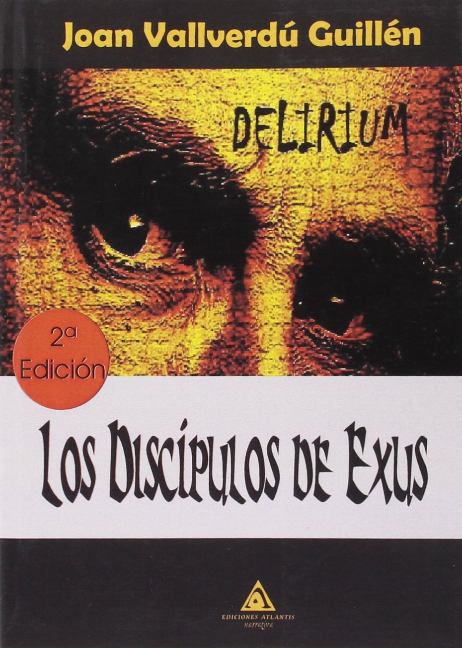 Delirium. Los discípulos de Exus