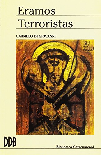Éramos terroristas (Biblioteca catecumenal)