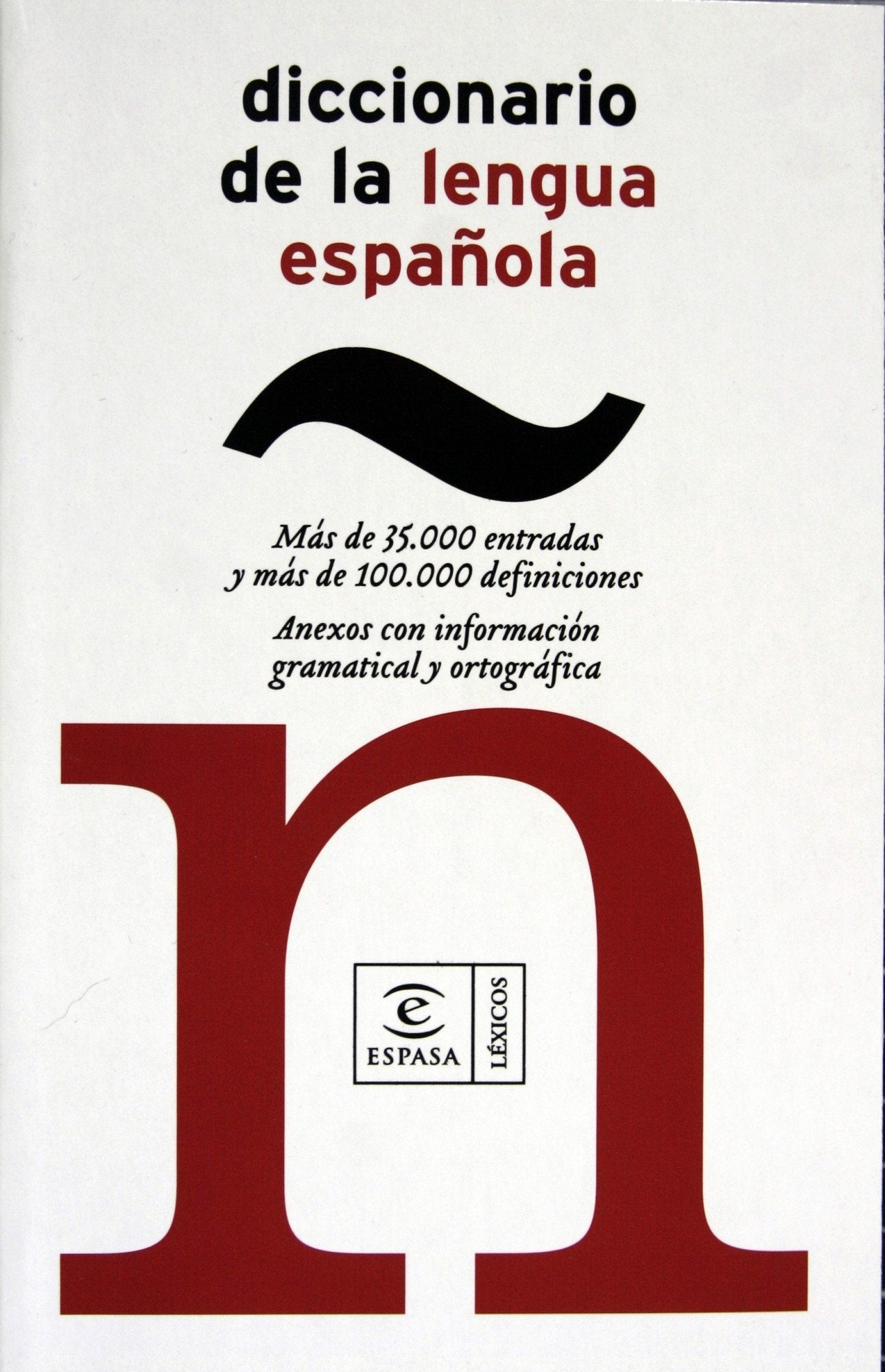Diccionario de la lengua española (DICCIONARIOS LEXICOS)