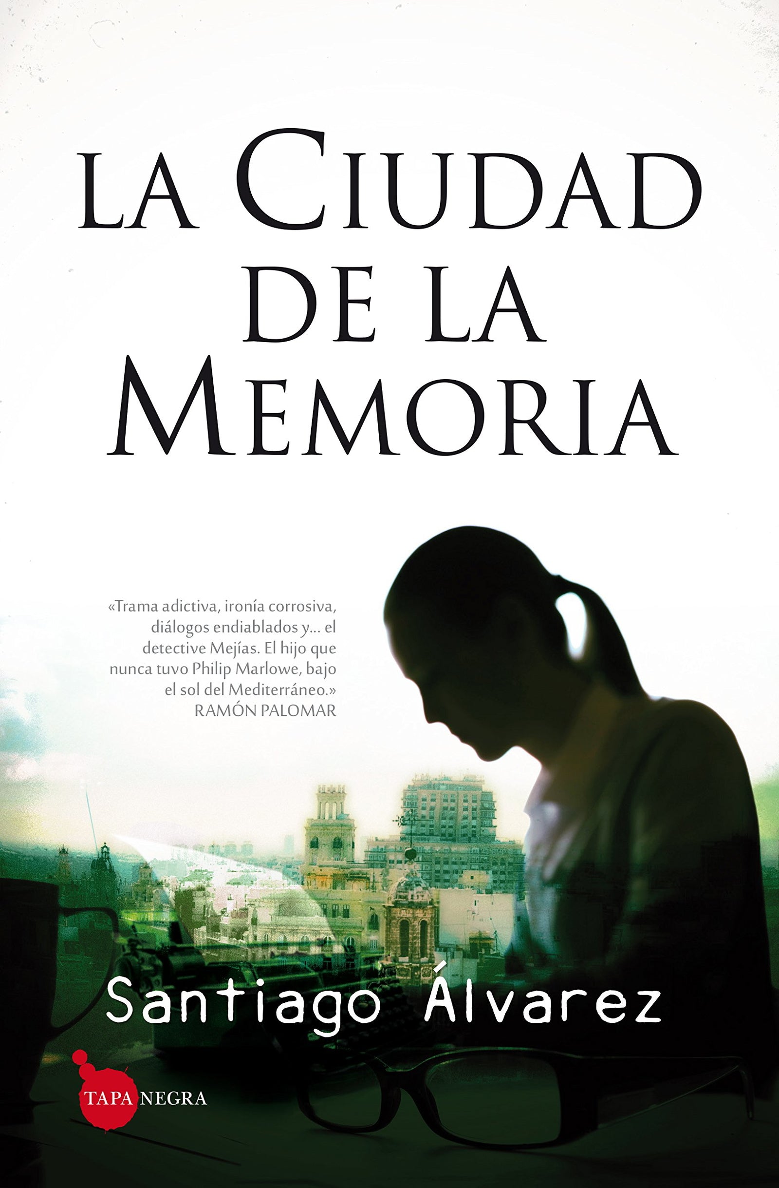 Ciudad De La Memoria, La (Tapa negra)