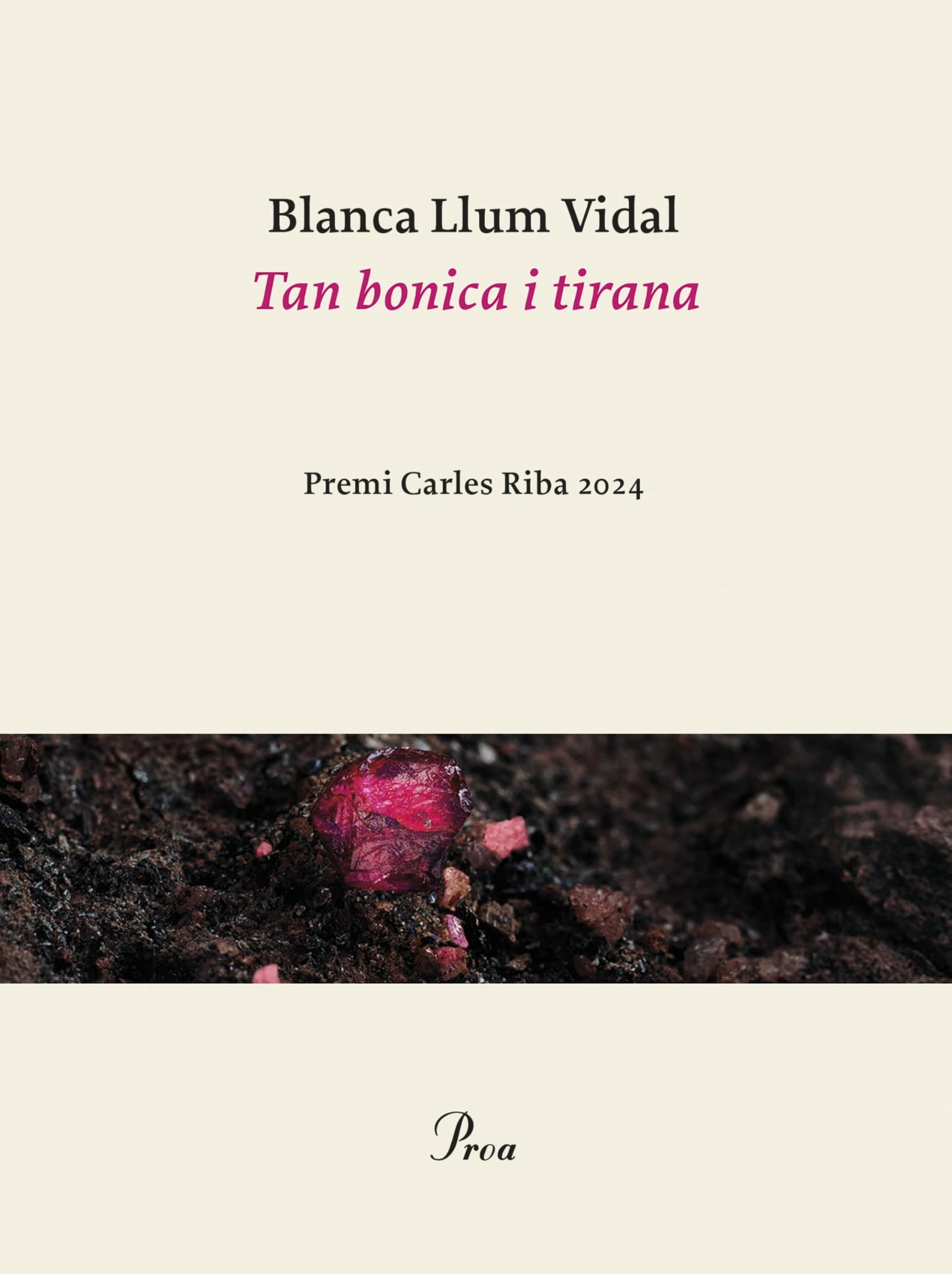 Tan bonica i tirana: Premi Carles Riba 2024 (OSSA MENOR)