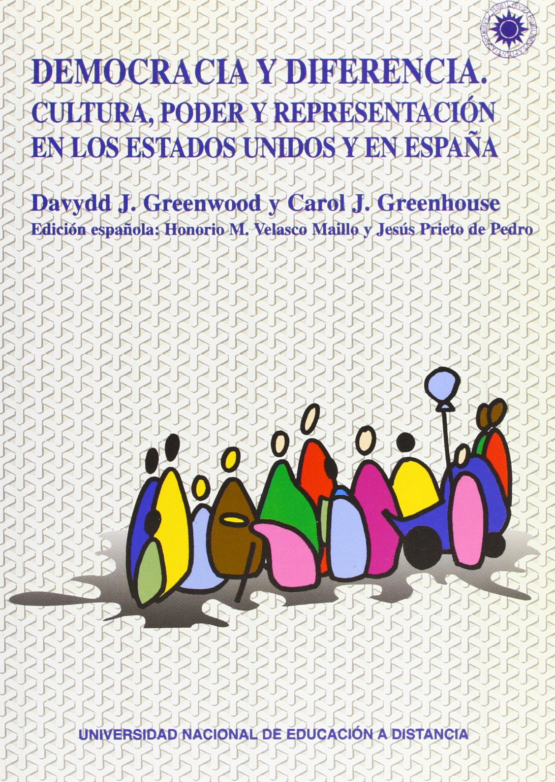 Democracia y diferencia : cultura, poder y representación en los Estados Unidos y en España (VARIA)