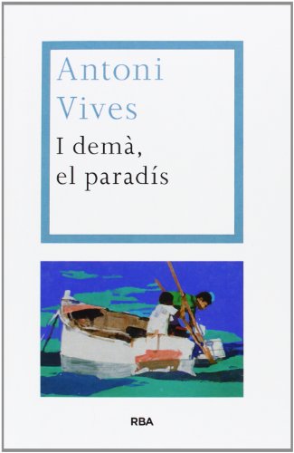 I demà, el paradís (Otros - La Magrana)