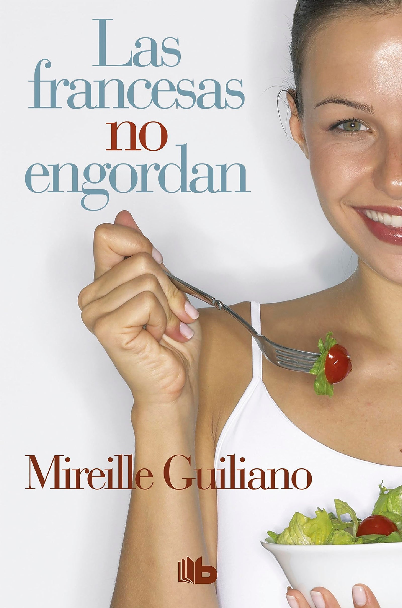Las francesas no engordan (No ficción)