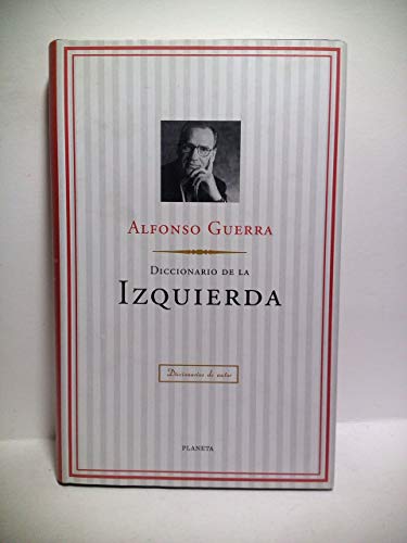 Diccionario de La Izquierda (Diccionarios de Autor)