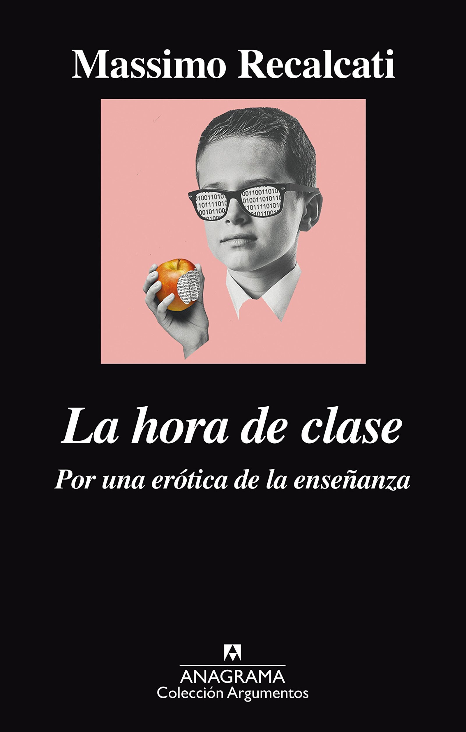 La hora de clase: Por una erótica de la enseñanza: 504 (Argumentos)