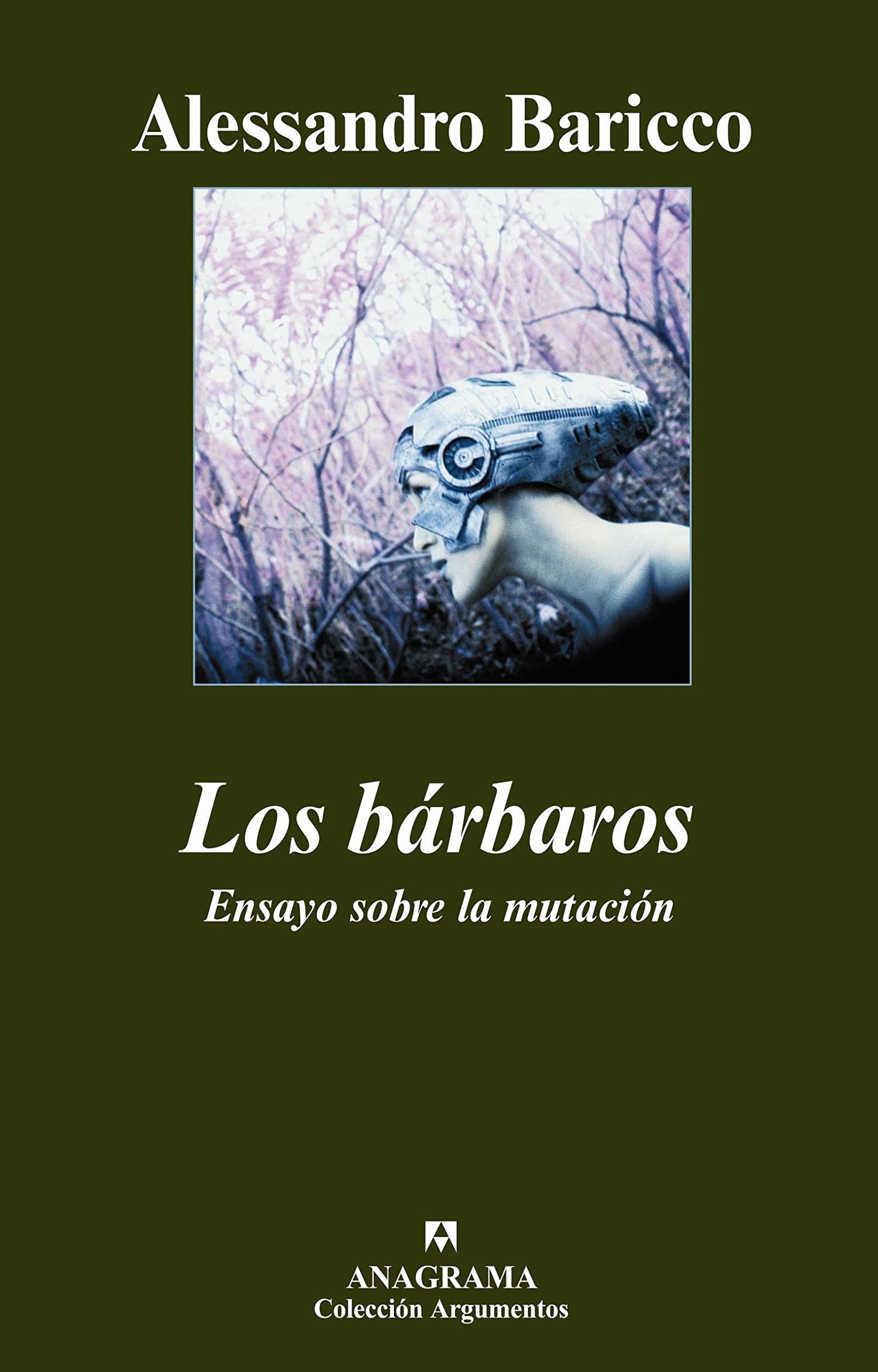 Los bárbaros: Ensayo sobre la mutación: 378 (Argumentos)