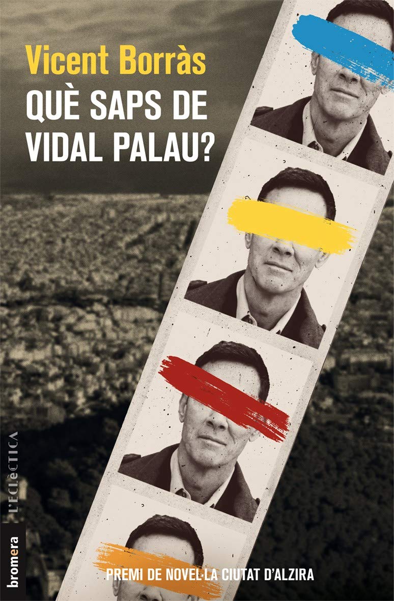Què Saps De Vidal Palau?: 282 (L'Eclèctica)