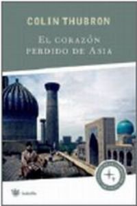 En el corazon perdido de asia