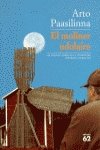El moliner udolaire (MOLU s.XX - Les Millors Obres)