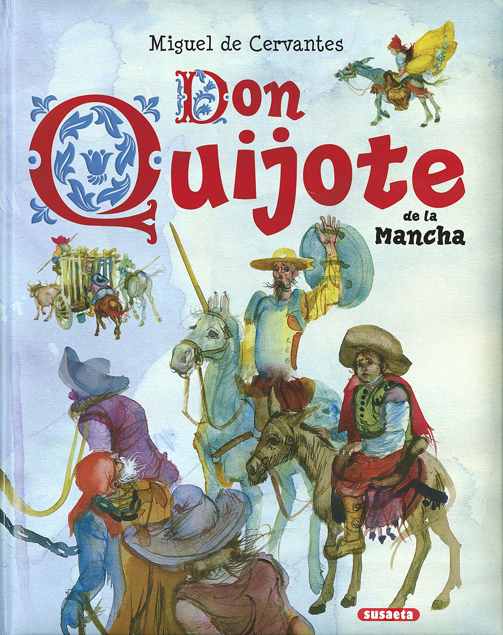 Don Quijote de la Mancha (Biblioteca esencial)