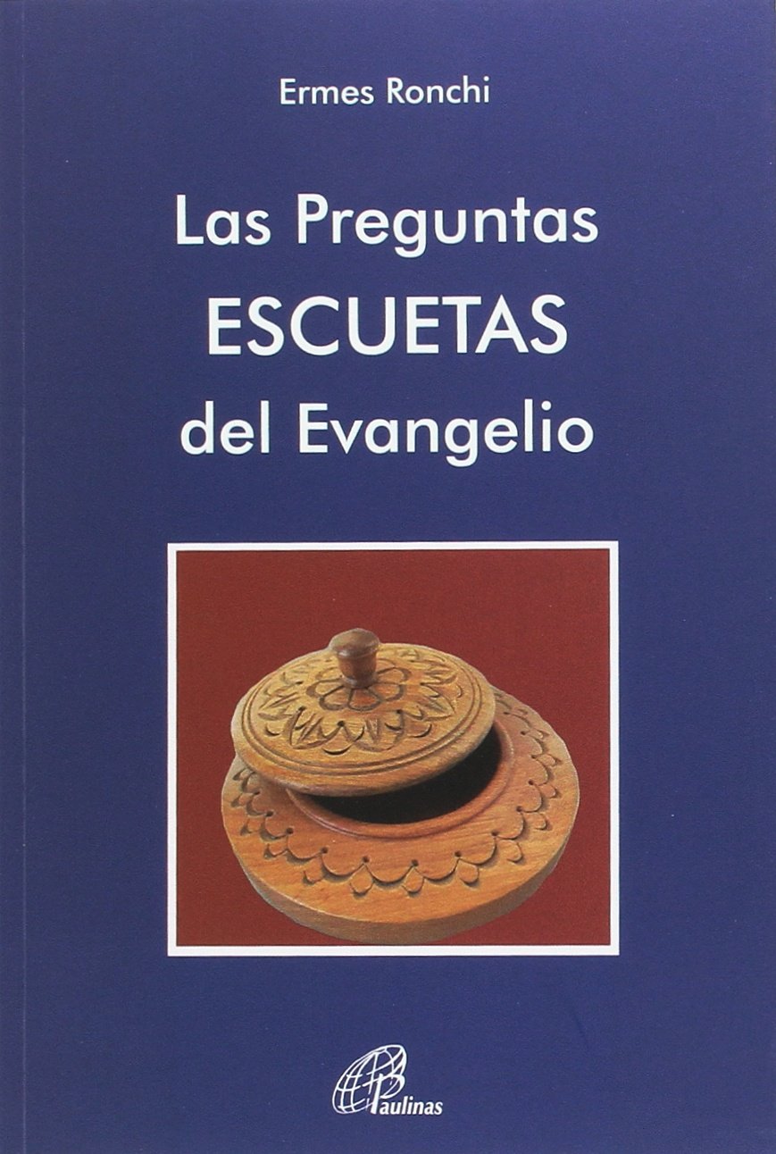 Las Preguntas ESCUETAS del Evangelio: Meditaciones propuestas al Papa Francisco y a la Curia Romana: 36 (Talante Joven)