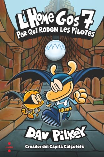 L'Home Gos 7. Per qui roden les pilotes