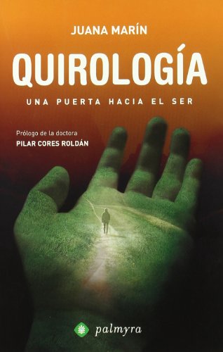 Quirología : una puerta hacia el ser