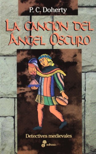 La canci¢n del ngel oscuro (XIV) (Detectives en la historia)