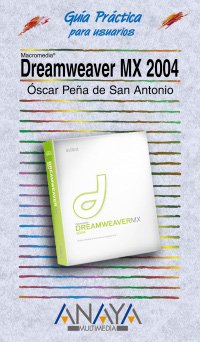 Dreamweaver MX 2004 (Guías Prácticas)