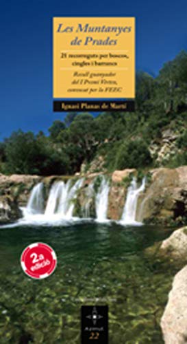 Les Muntanyes de Prades: 20 recorreguts per boscos, cingles i barrancs: 22 (Azimut)
