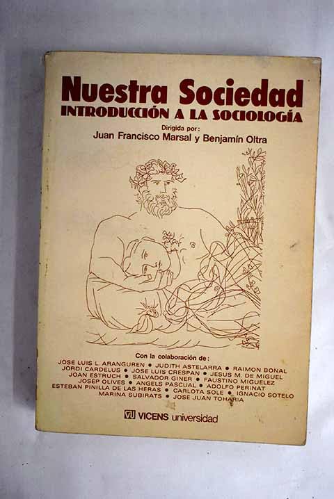 Nuestra sociedad. introduccion ala sociologia
