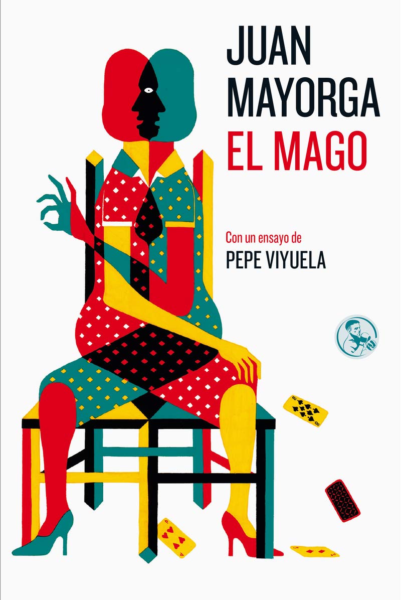 El Mago: Con un ensayo de Pepe Viyuela: 24 (Libros Robados)