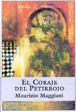 CORAJE DEL PETIRROJO,EL (SIN COLECCION)
