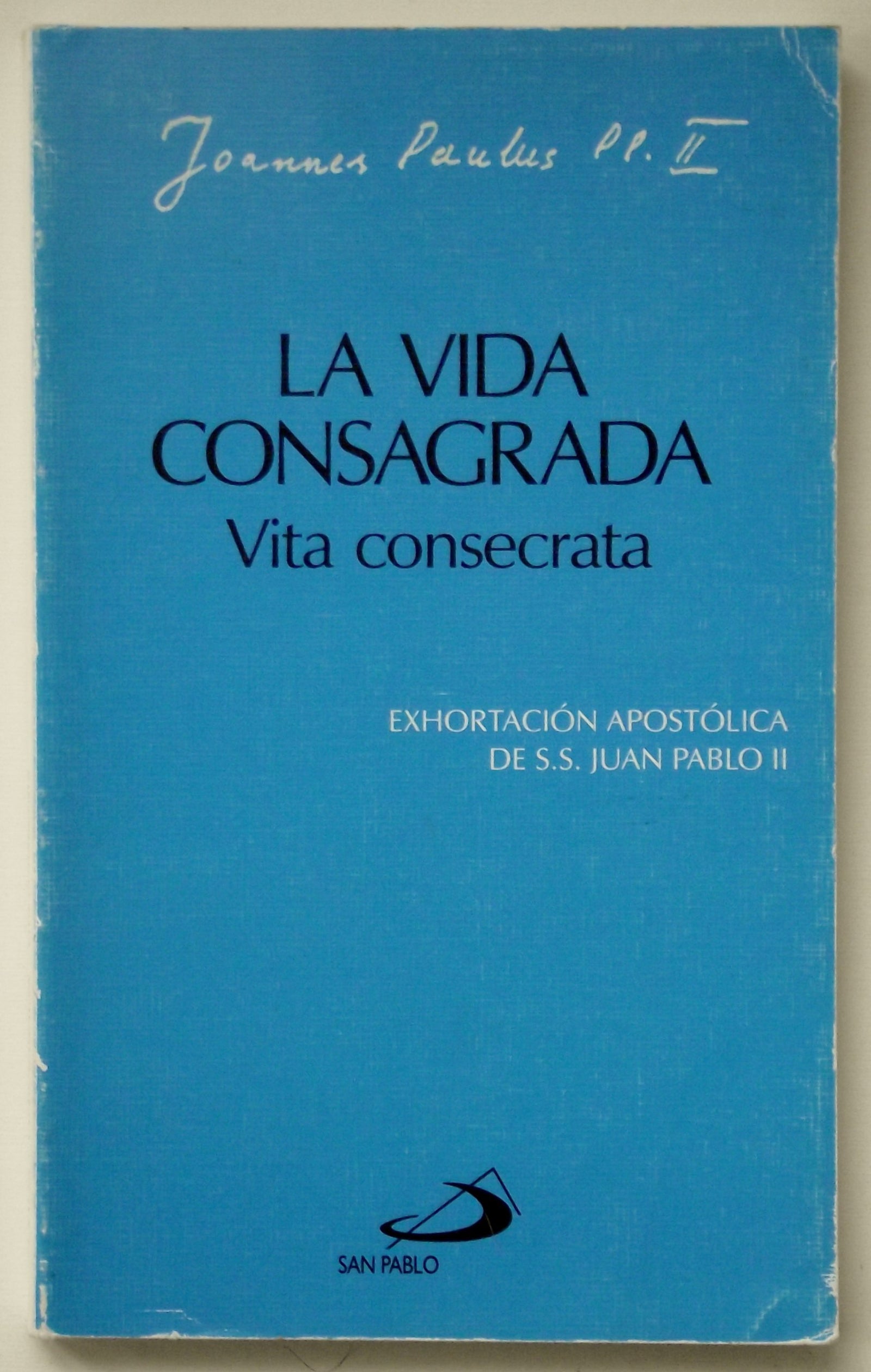 Vita consecrata: La vida consagrada (SIN COLECCION)