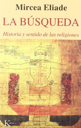 La búsqueda: Historia y sentido de las religiones (Sabiduría Perenne)