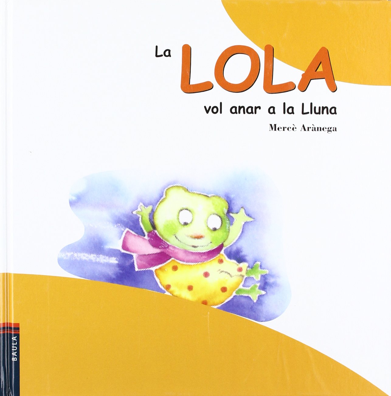 La Lola Vol Anar A Lluna